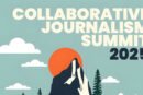 Collaborative Journalism Summit 2025