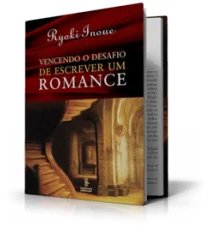 Capa do livro Vencendo o Desafio de Escrever um Romance